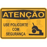 Atenção - use policorte com segurança